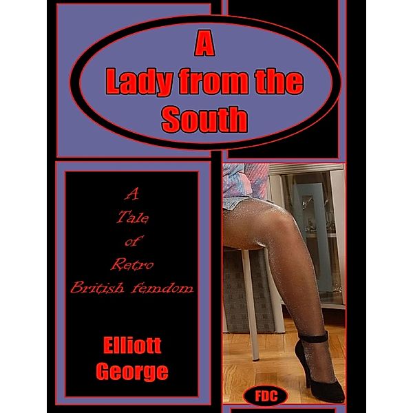 A Lady from the South, Elliott George
