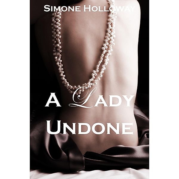 A Lady Undone 9: The Pirate's Captive / The Pirate's Captive, Simone Holloway