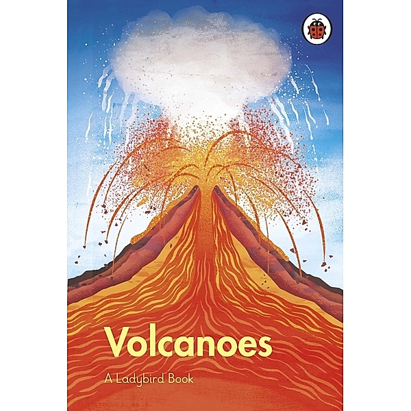 A Ladybird Book / A Ladybird Book: Volcanoes, Ladybird
