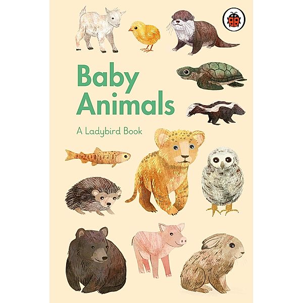 A Ladybird Book: Baby Animals / A Ladybird Book