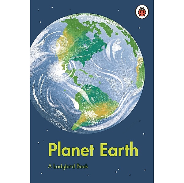 A Ladybird Book: Planet Earth / A Ladybird Book, Ladybird