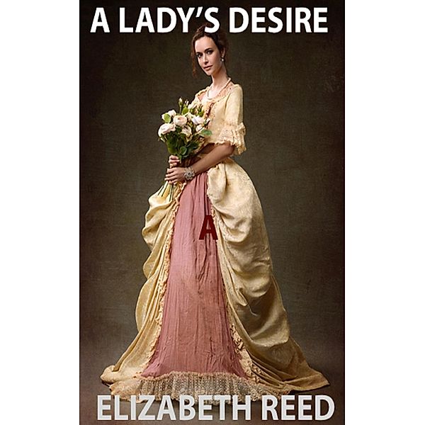A Lady's Desire, Elizabeth Reed