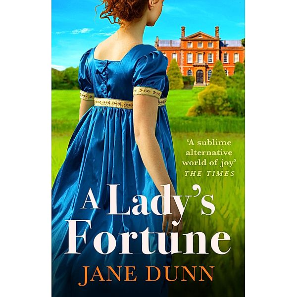 A Lady's Fortune, Jane Dunn