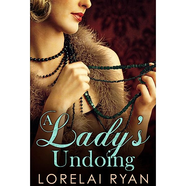 A Lady's Undoing, Lorelai Ryan