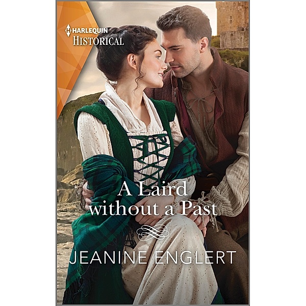 A Laird without a Past / Secrets of Clan Cameron Bd.1, Jeanine Englert