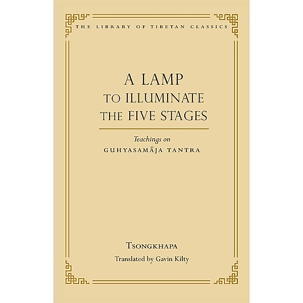 A Lamp to Illuminate the Five Stages, Je Tsongkhapa