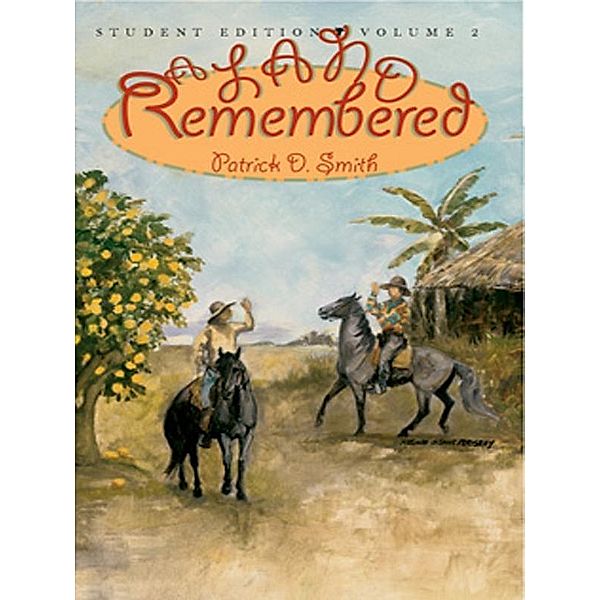 A Land Remembered / A Land Remembered Bd.Volume 2, Patrick D. Smith