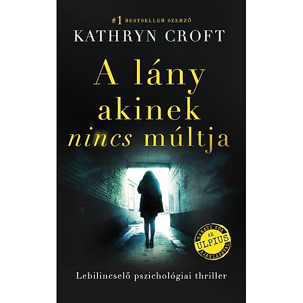 A lány akinek nincs múltja, Kathryn Croft