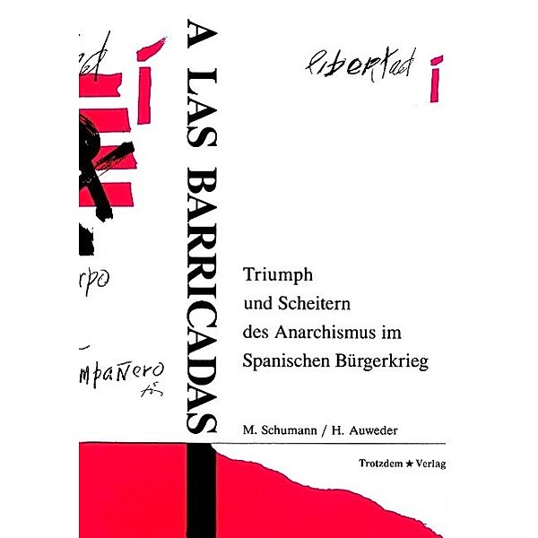 A las Barricadas, Michael Schumann, Heinz Auweder