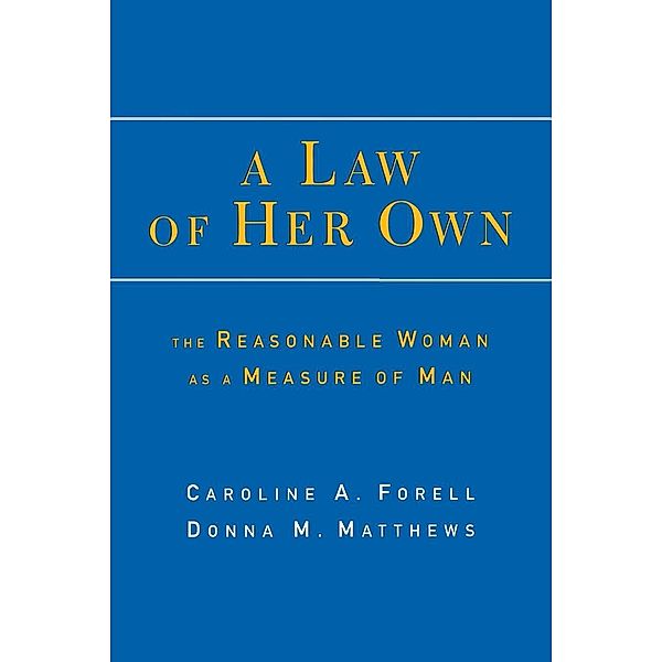 A Law of Her Own, Caroline Forell, Donna Matthews