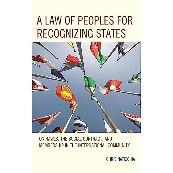 A Law of Peoples for Recognizing States, Chris Naticchia