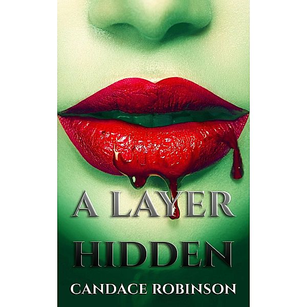 A Layer Hidden (Campfire Fantasy Tales, #2) / Campfire Fantasy Tales, Candace Robinson