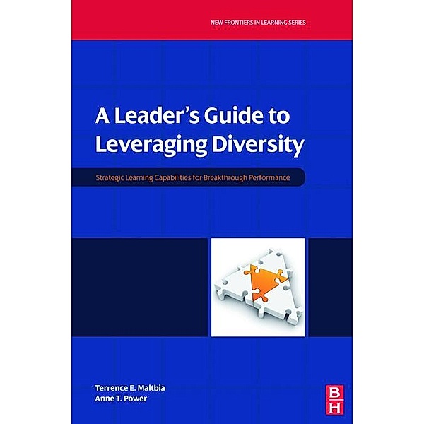 A Leader's Guide to Leveraging Diversity, Terrence Maltbia, Anne Power