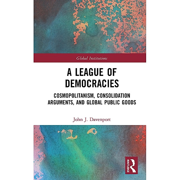 A League of Democracies, John J. Davenport