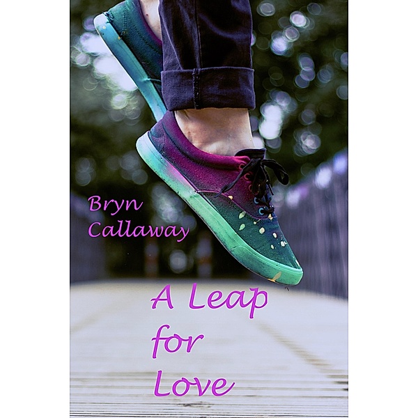 A Leap for Love, Bryn Callaway