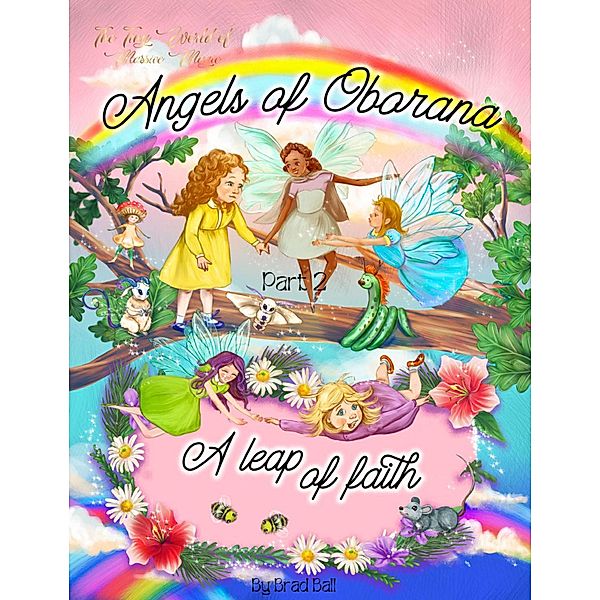 A Leap of Faith (The Angels of Oborana, #2) / The Angels of Oborana, Brad Ball