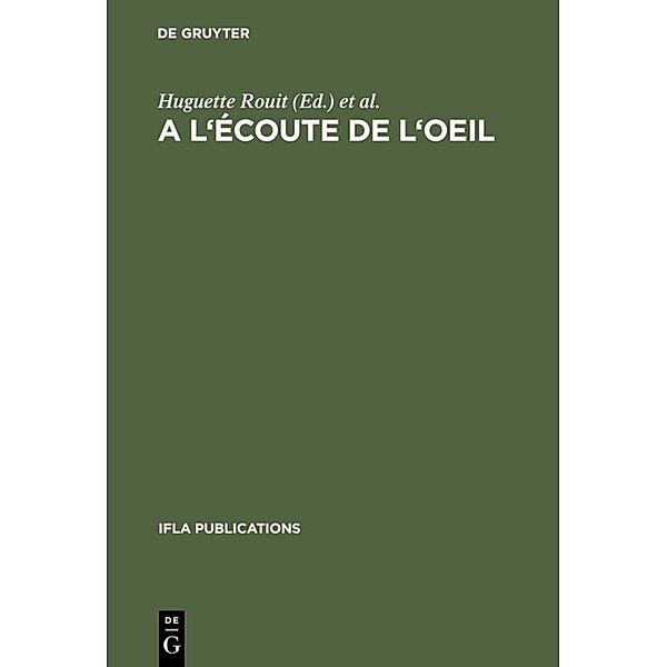 A l'écoute de l'oeil