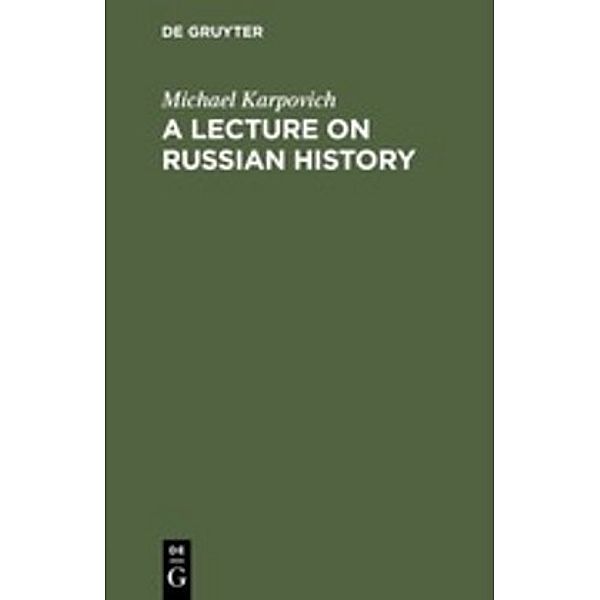 A Lecture on Russian History, Michael Karpovich