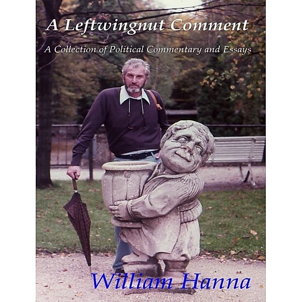 A Leftwingnut Comment, William Hanna