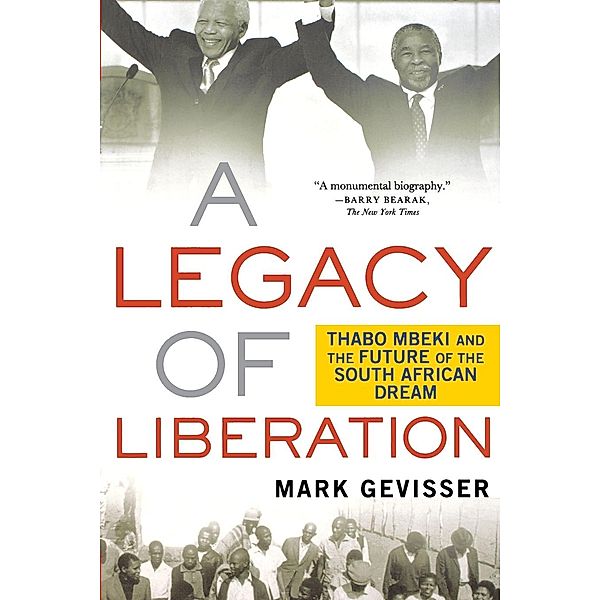 A Legacy of Liberation, Mark Gevisser