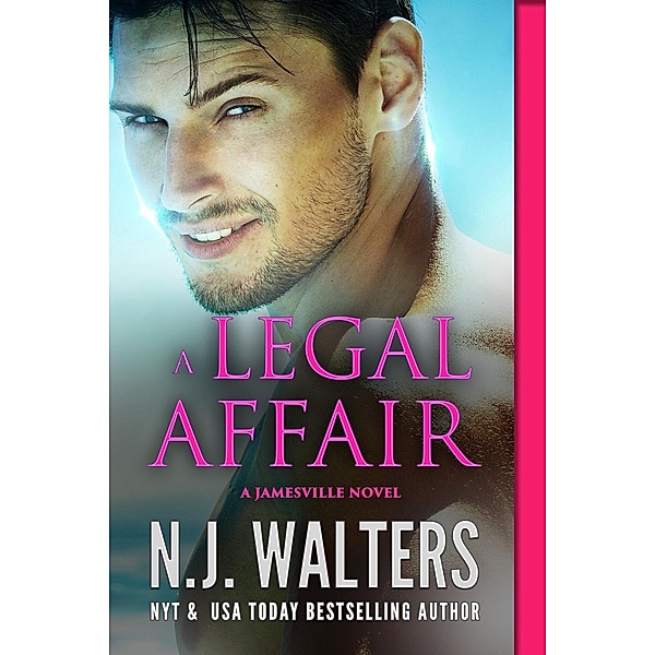 A Legal Affair / Jamesville Series Bd.5, N. J. Walters