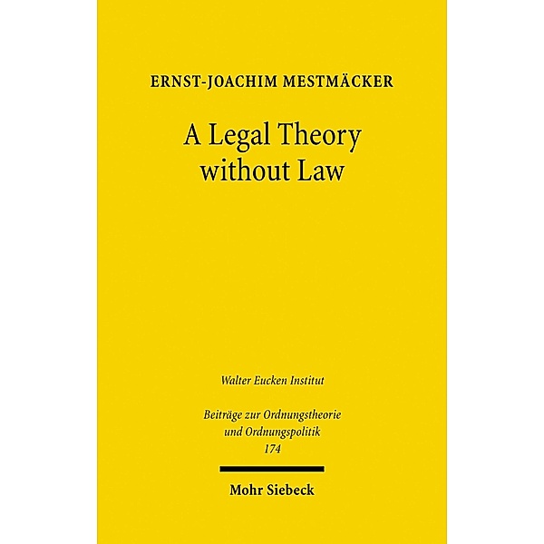 A Legal Theory without Law, Ernst-Joachim Mestmäcker