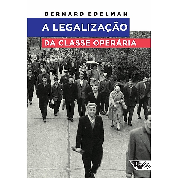 A legalização da classe operária, Bernard Edelman