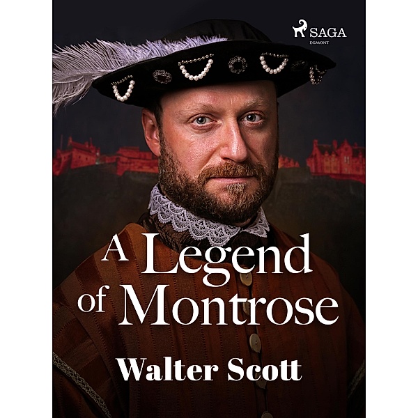 A Legend of Montrose / Tales of My Landlord Bd.3, Walter Scott