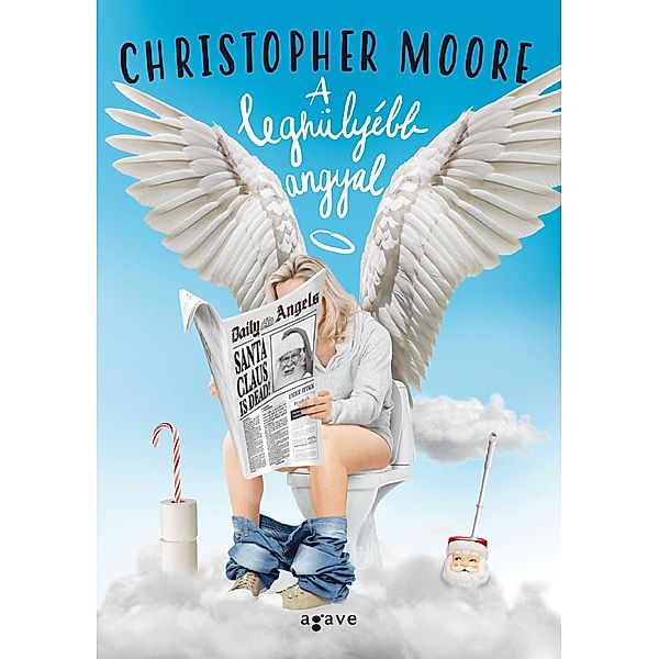 A leghülyébb angyal, Christopher Moore