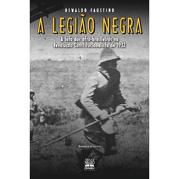 A legião negra, Oswaldo Faustino