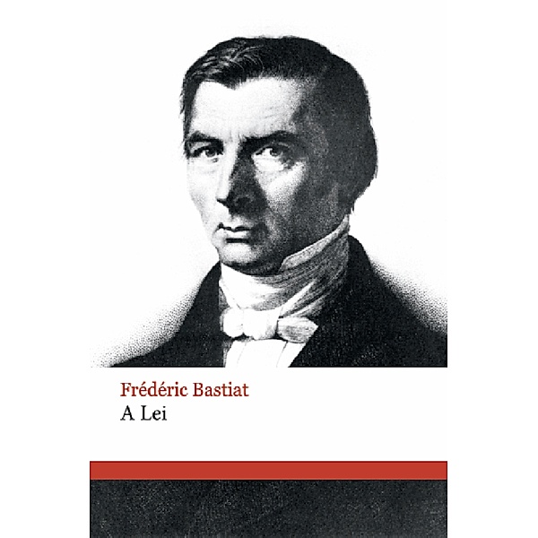 A lei, Claude Frédéric Bastiat