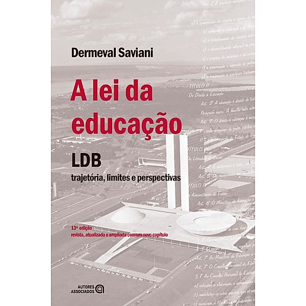 A lei da educação, Dermeval Saviani