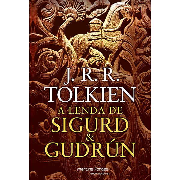 A lenda de Sigurd e Gudrún, J.R.R. Tolkien