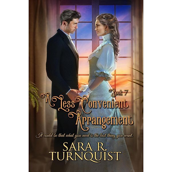 A Less Convenient Arrangement (Convenient Risk Series, #7) / Convenient Risk Series, Sara R. Turnquist