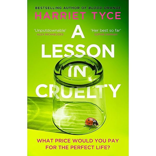 A Lesson in Cruelty, Harriet Tyce