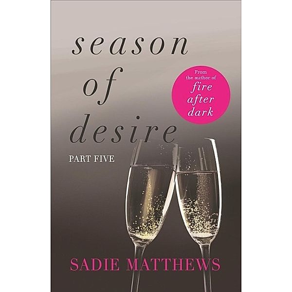 A Lesson In Love: Season of Desire Part 5, Sadie Matthews