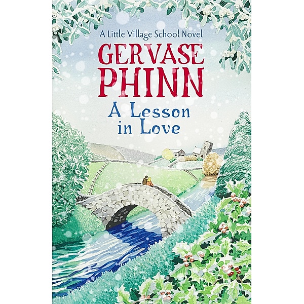A Lesson in Love / The Little Village School Series, Gervase Phinn
