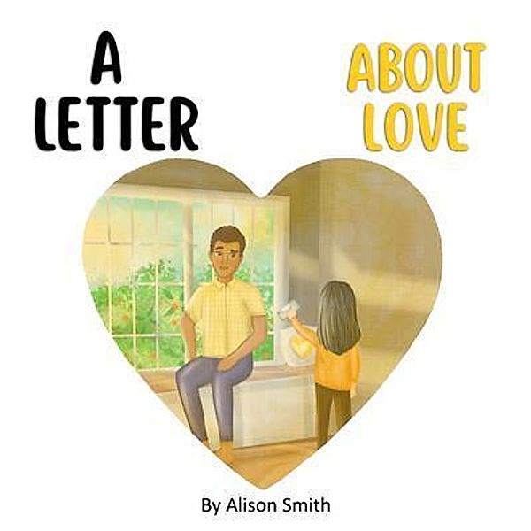 A Letter About Love / A Letter About Death, Alison Smith