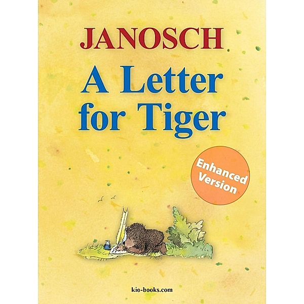 A Letter for Tiger - Enhanced Edition, Janosch