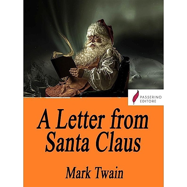A Letter from Santa Claus, Mark Twain