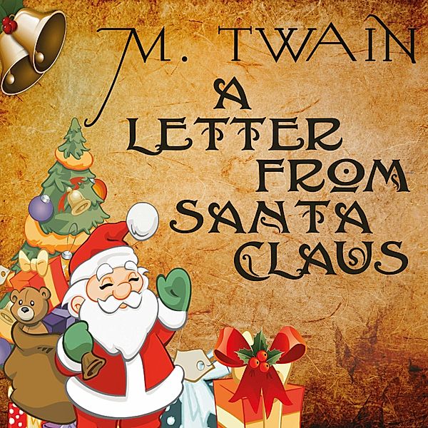 A Letter from Santa Claus, Mark Twain