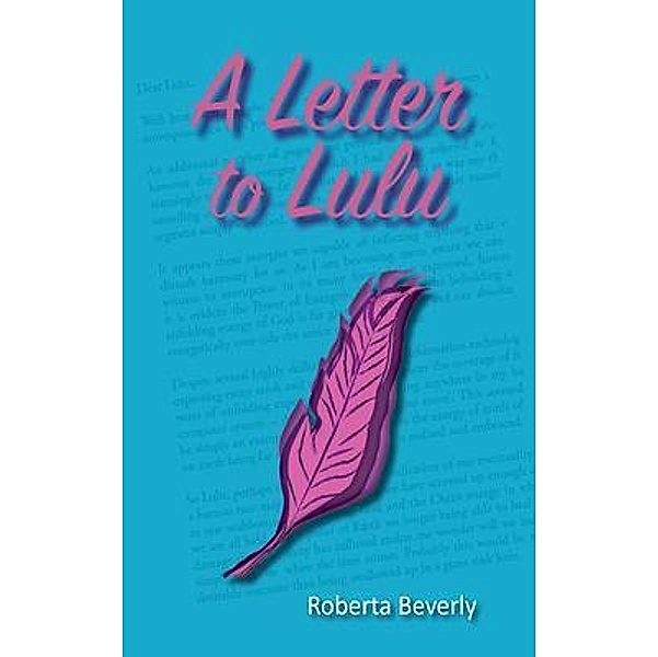 A Letter to Lulu, Roberta Beverly