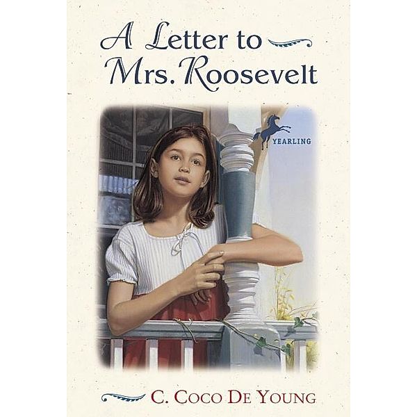 A Letter to Mrs. Roosevelt, C. Coco De Young