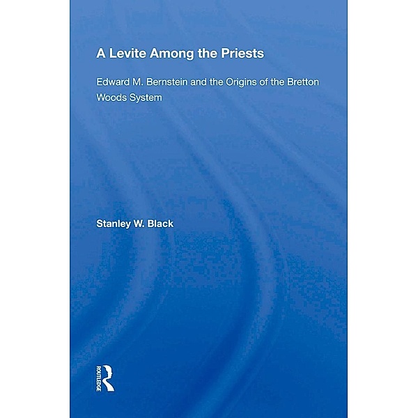 A Levite Among The Priests, Stanley W Black