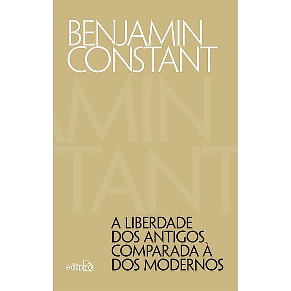 A liberdade dos antigos comparada à dos modernos, Benjamin Constant