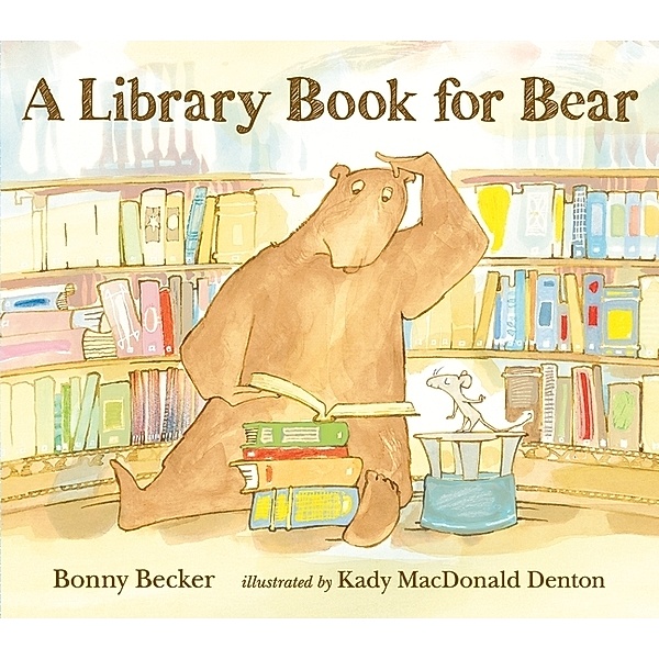 A Library Book for Bear, Bonny Becker