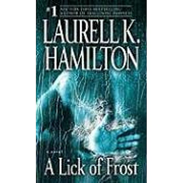 A Lick of Frost, Laurell K. Hamilton