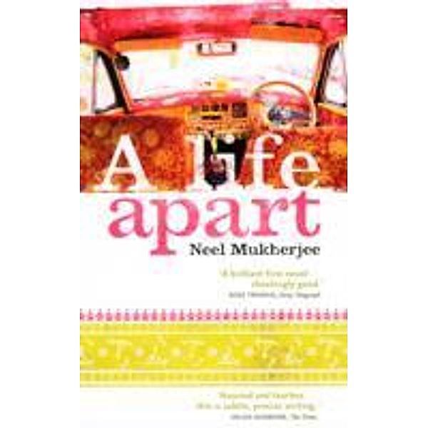 A Life Apart, Neel Mukherjee