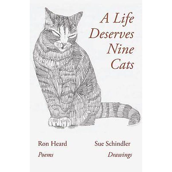 A Life Deserves Nine Cats, Ron Heard