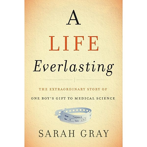 A Life Everlasting, Sarah Gray